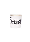 Fetish Mug